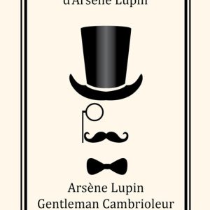 Arsène Lupin – Gentleman Cambrioleur